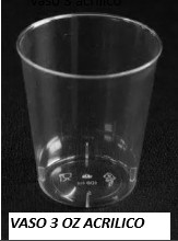 VASO 3 ONZ. ACRILICO ( 25 UND )